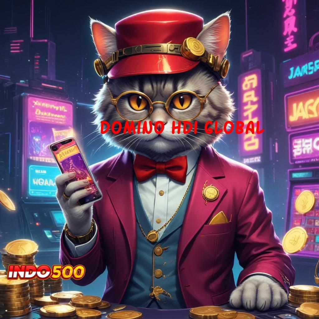 DOMINO HDI GLOBAL Slot Gacor Bonus Melimpah Keajaiban di Setiap Spin