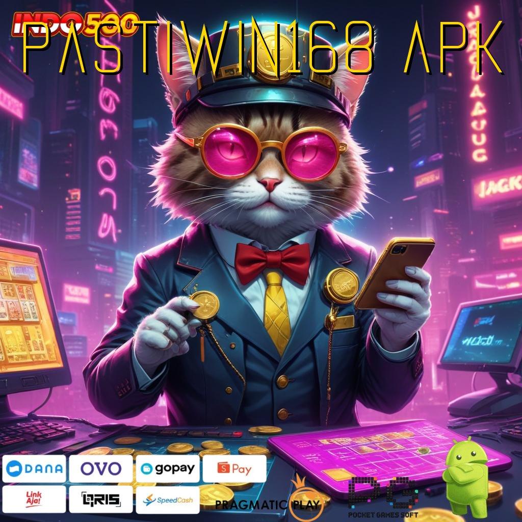 PASTIWIN168 APK Jembatan Siluman Trik Cheat Slot Apk