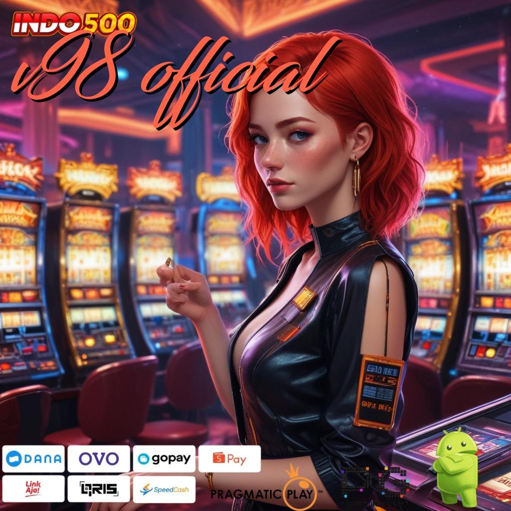 V98 OFFICIAL Buka Kemenangan Hack Slot Apk Versi Terbaru