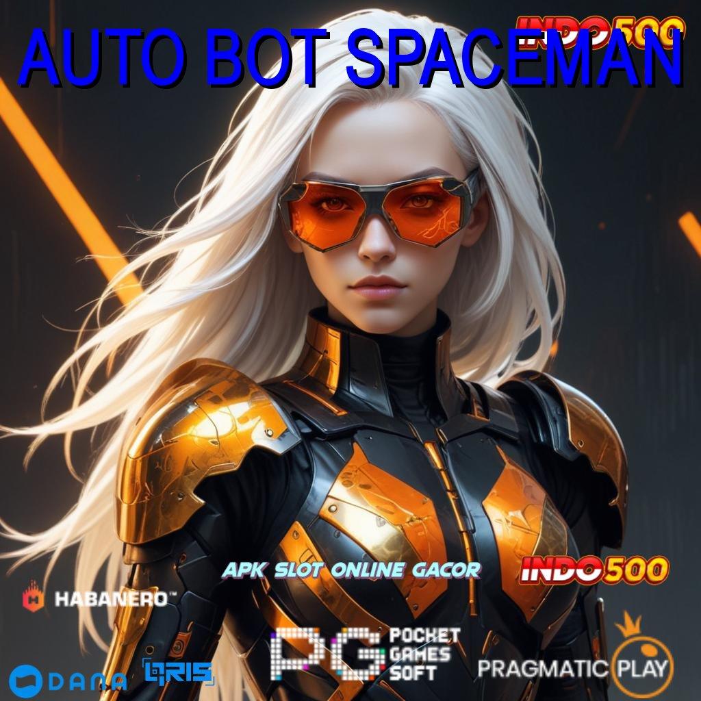 AUTO BOT SPACEMAN 🥇 sumber valid super legit amandemen penting