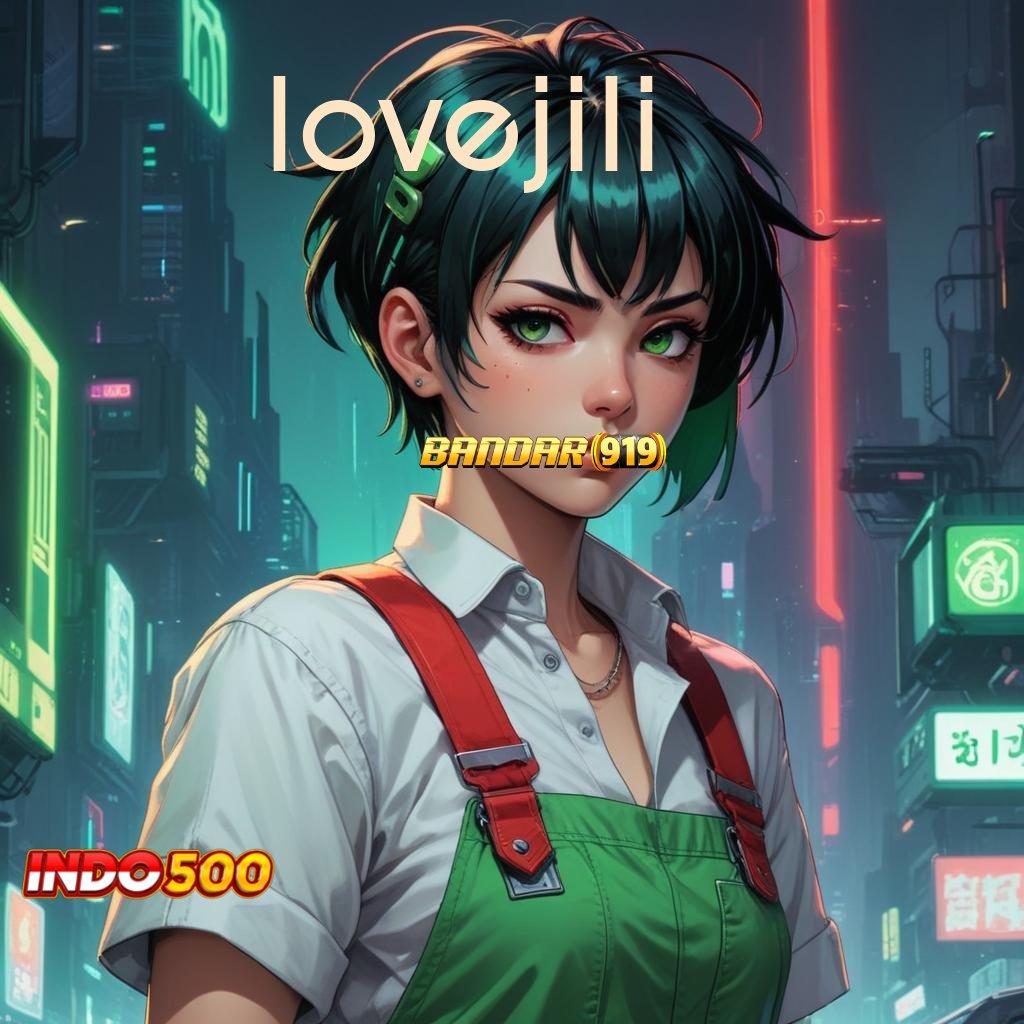 LOVEJILI 🥇 Win Pasti Download Gratis Apk Slot Maxwin Android Terbaru