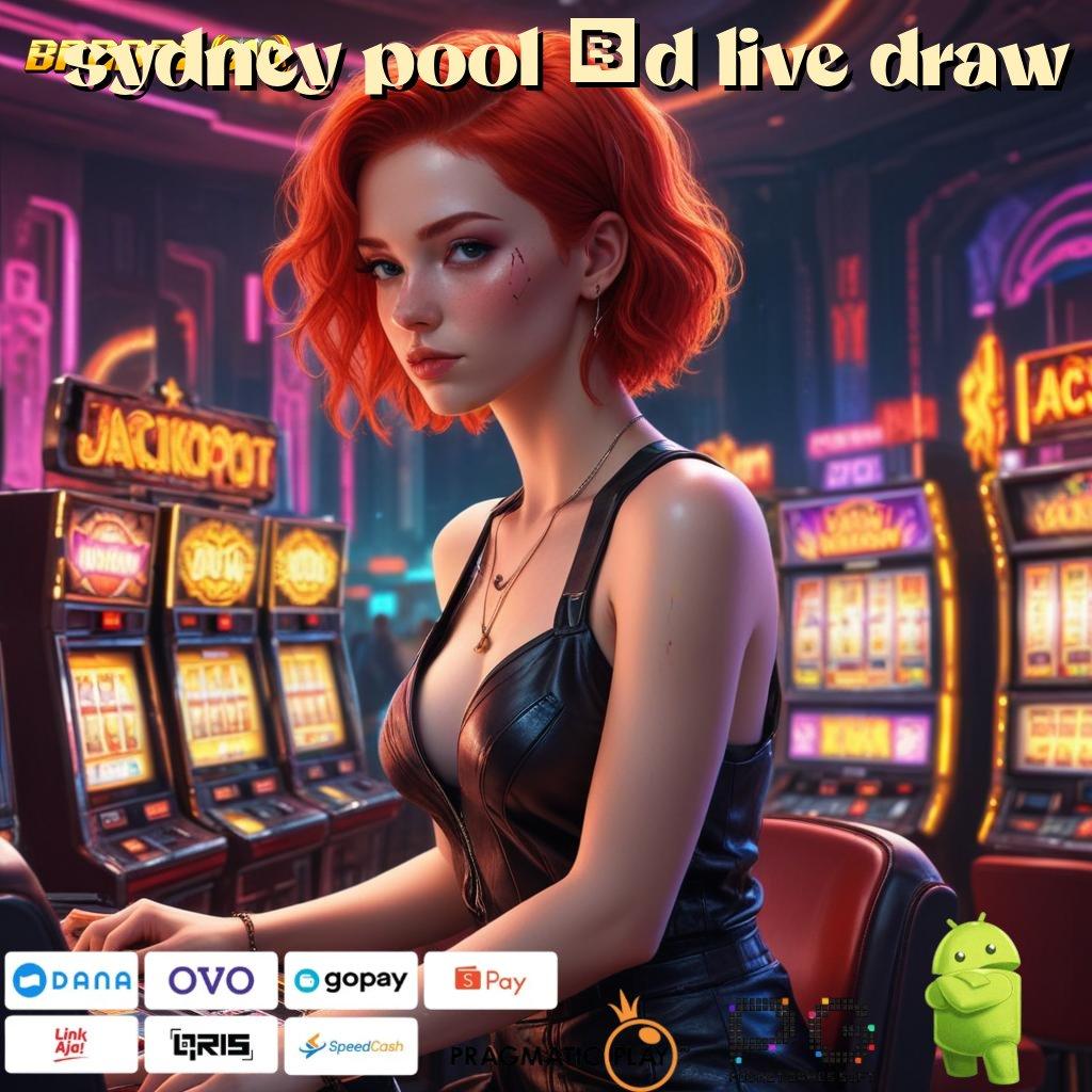 SYDNEY POOL 6D LIVE DRAW @ Pembaruan APK Event Bonus Gratis Pola