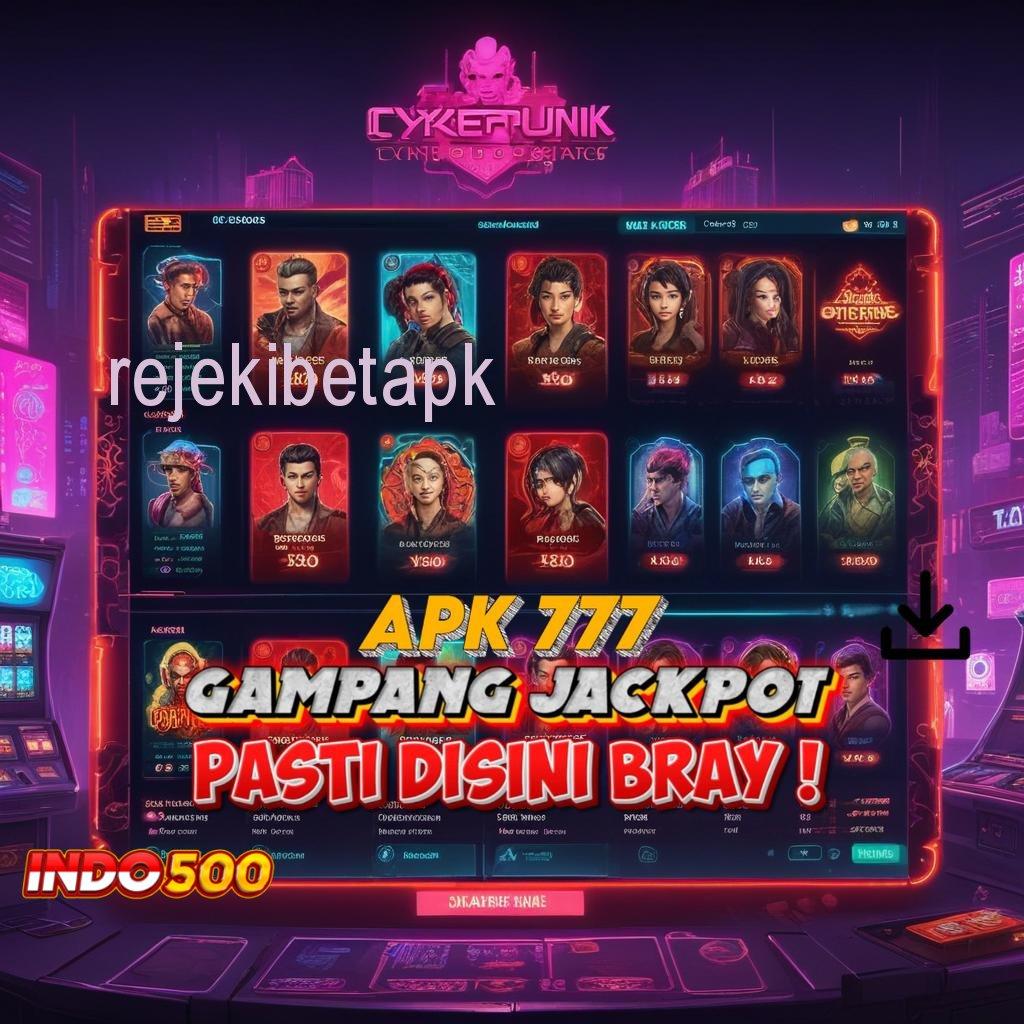 REJEKIBETAPK ➤ Bonus Besar APK Android iOS Titik Tolak