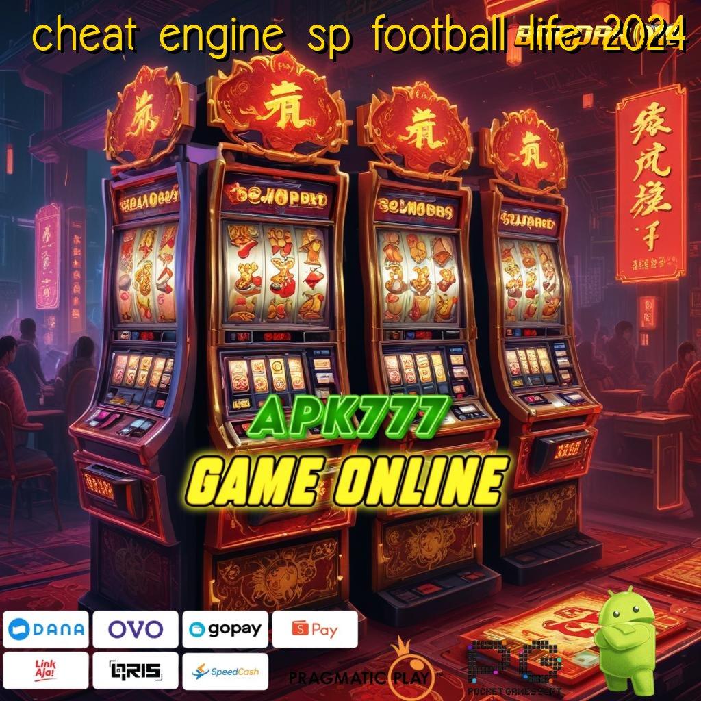 CHEAT ENGINE SP FOOTBALL LIFE 2024 , Optimalkan Bonus Instan dengan Scatter Modern