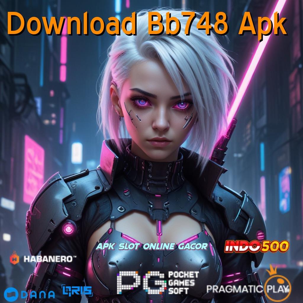 Download Bb748 Apk