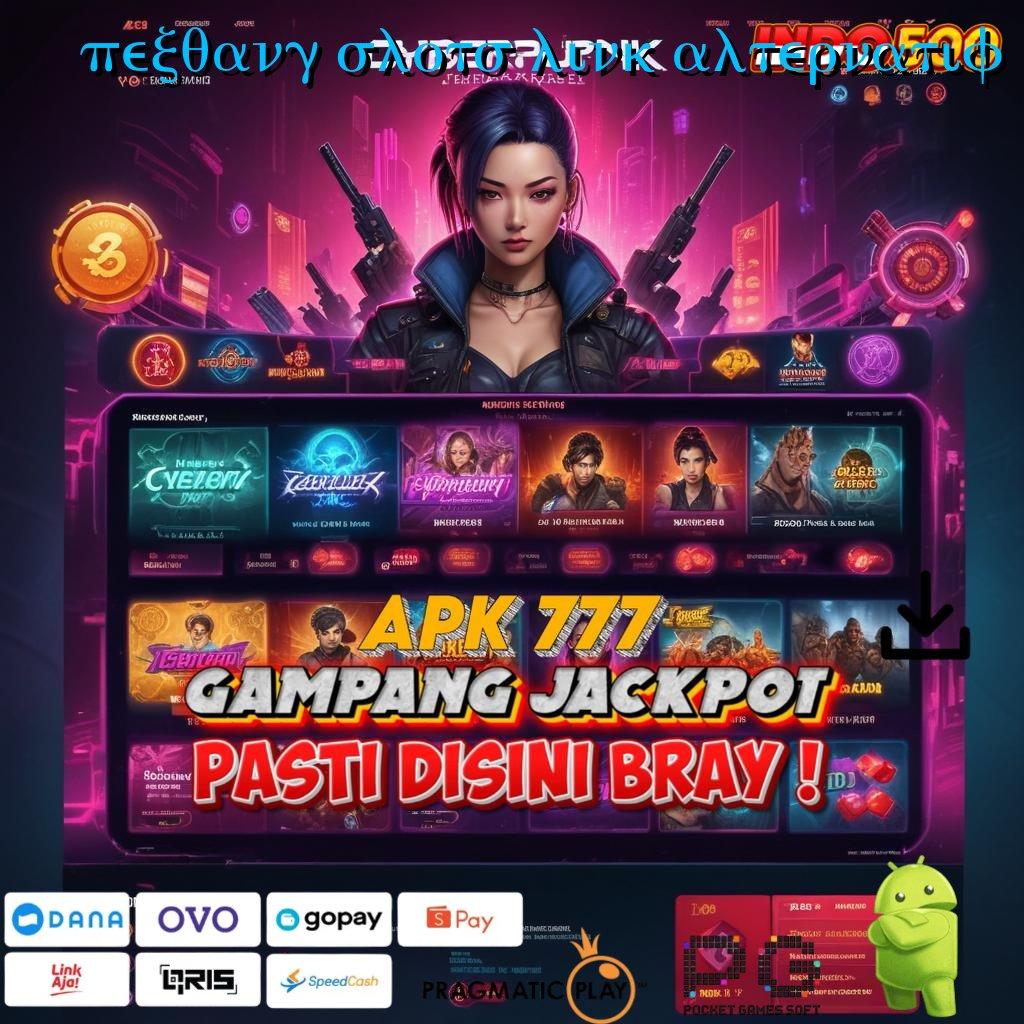 PEJUANG SLOTS LINK ALTERNATIF Versi Bonus Langsung Maksimal