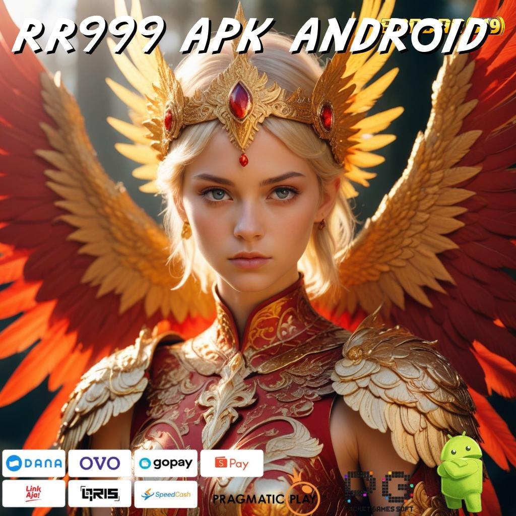 RR999 APK ANDROID # Tingkat Menang Super Bonus 100 Newbie IP Bebas