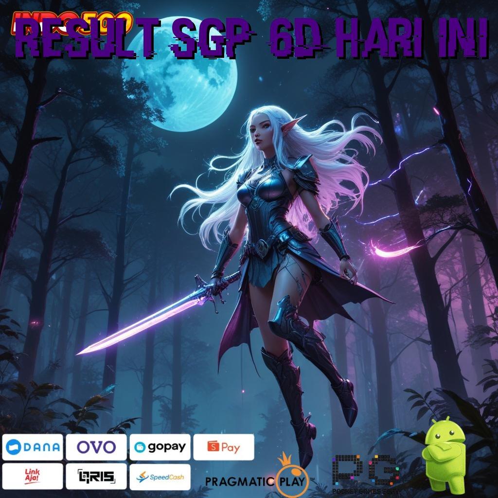 RESULT SGP 6D HARI INI Versi Baru Spin Jackpot Cepat