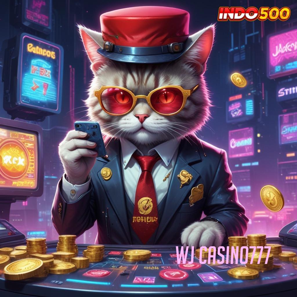 WJ CASINO777 ⇏ Bukti Unggul Slot RTP Gacor untuk Pemain Aktif