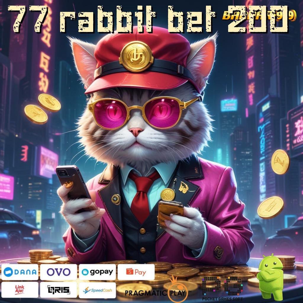 77 RABBIT BET 200 | Menguntungkan Cheat Slot Apk Unlimited Money