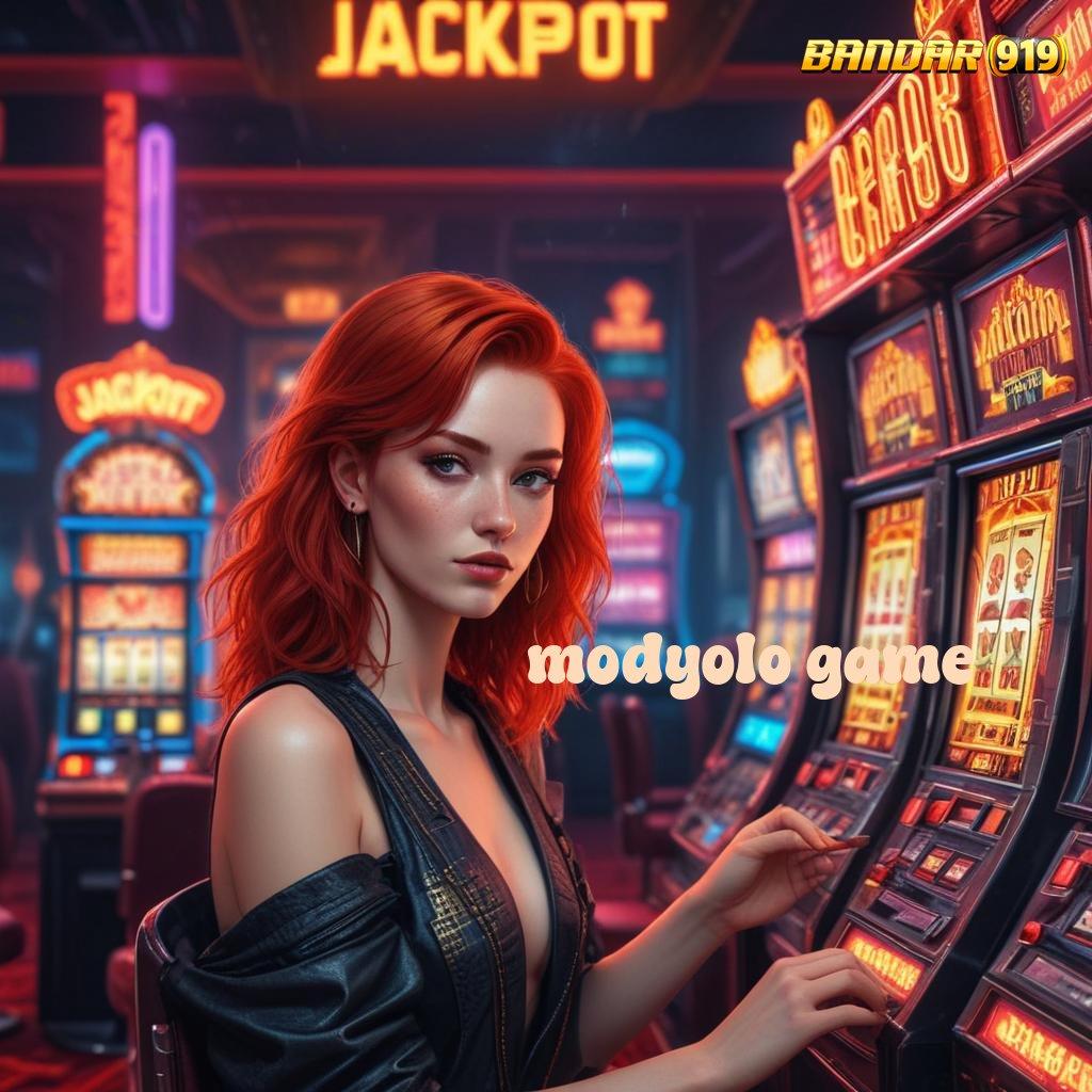 MODYOLO GAME ➿ Layanan RTP Tertinggi Versi Terbaru Fondasi