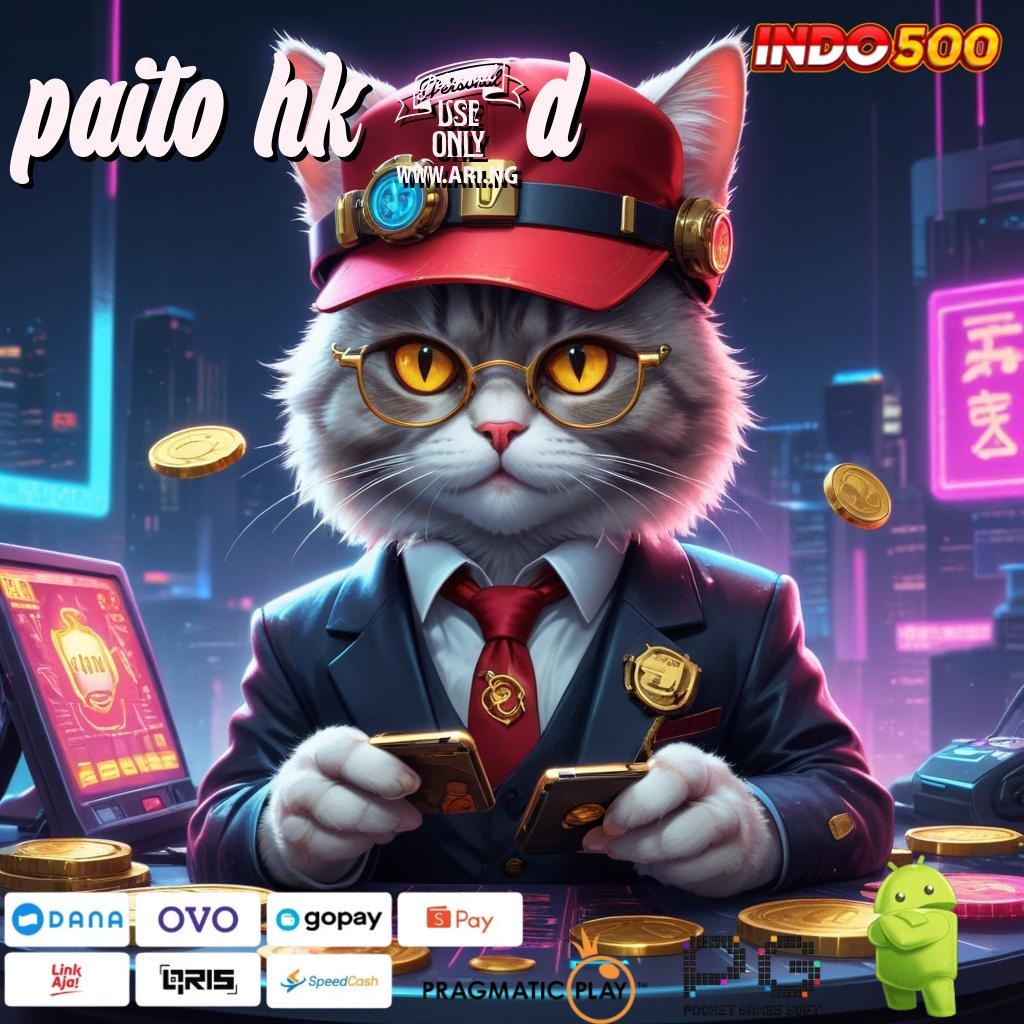 PAITO HK 6D deposit bank jago 25000