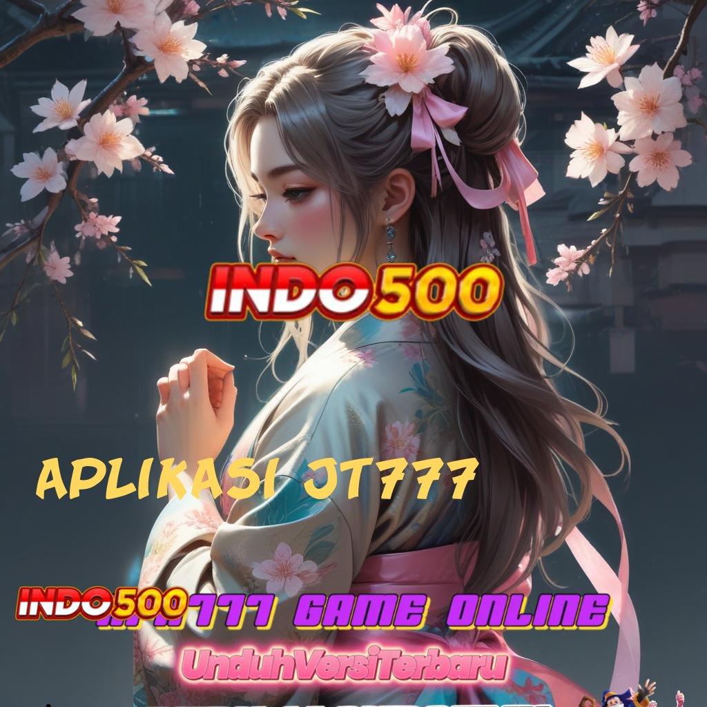 APLIKASI JT777 🔥 Langsung Untung Tanpa Nunggu! Unduh Slot Maxwin Apk Terbaru Android & iOS