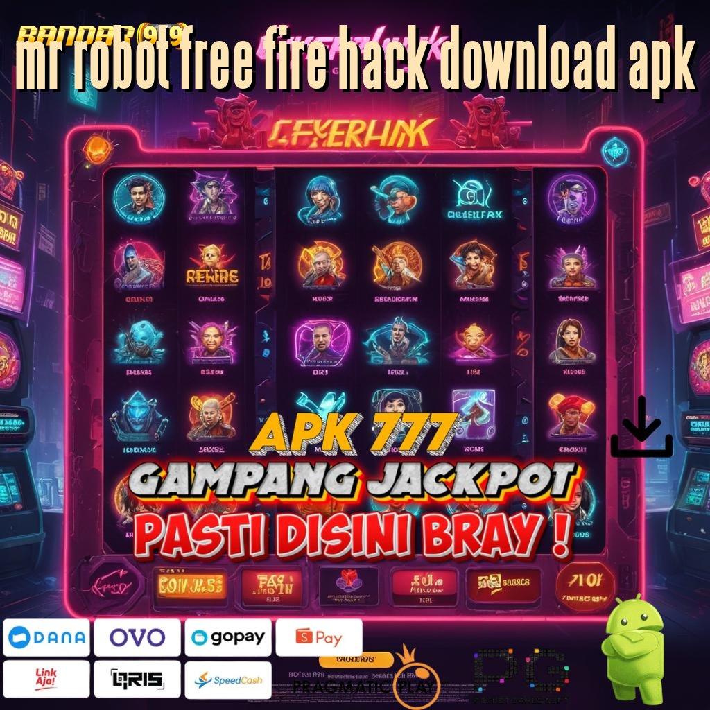 MR ROBOT FREE FIRE HACK DOWNLOAD APK | Apk Baru Jalur Untung Berlimpah