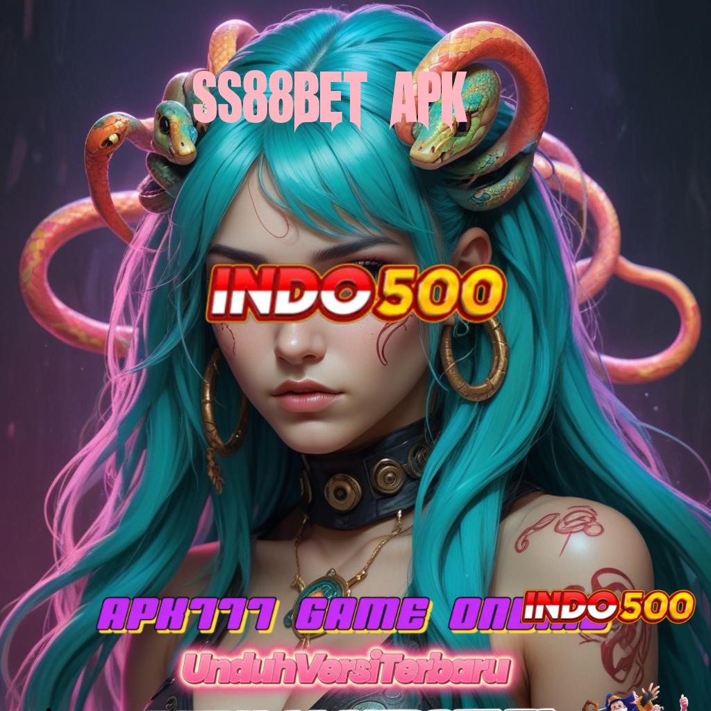 SS88BET APK ➿ tak terkalahkan