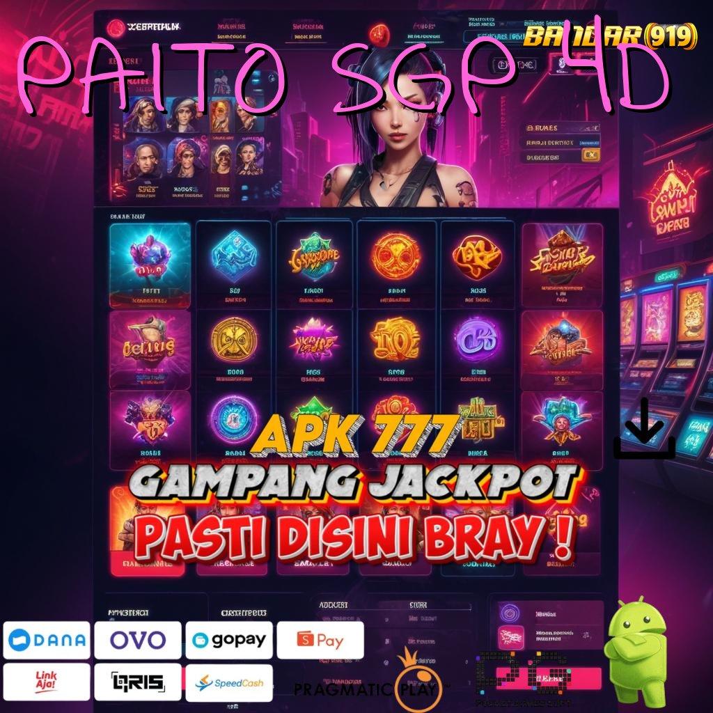 PAITO SGP 4D @ mesin sultan super win