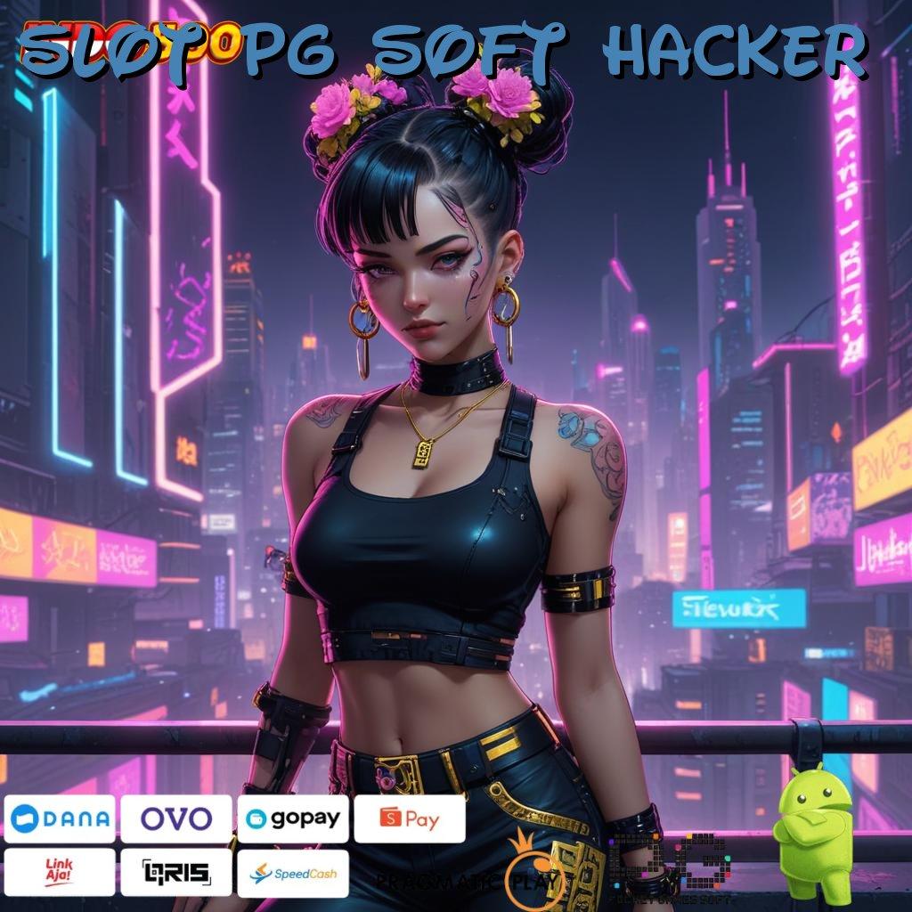 SLOT PG SOFT HACKER basis prosesor panggung sistem aplikasi struktur kerja