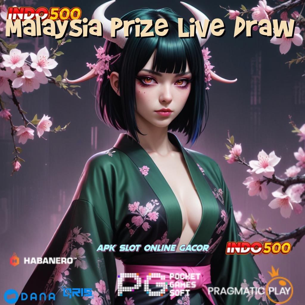 Malaysia Prize Live Draw