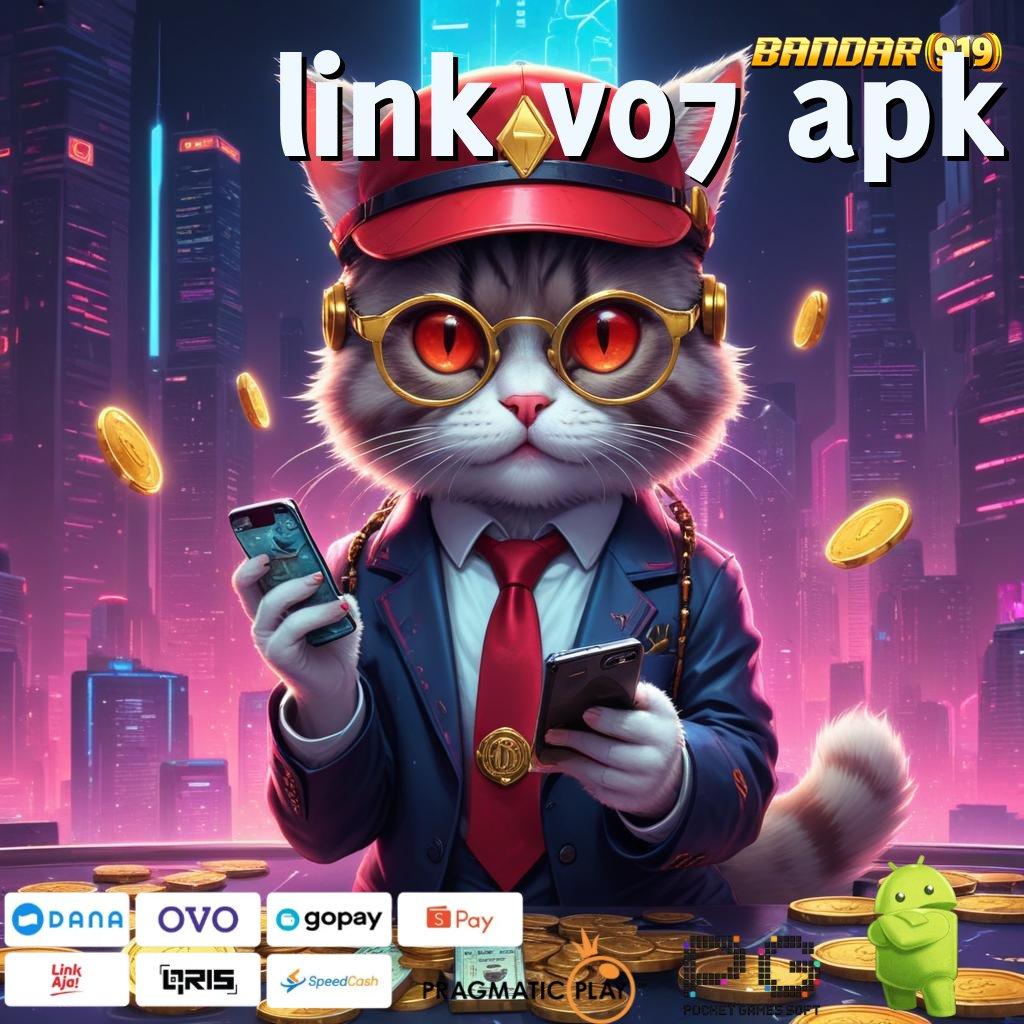 LINK V07 APK : menanti hadiah cuan undian bonus aman