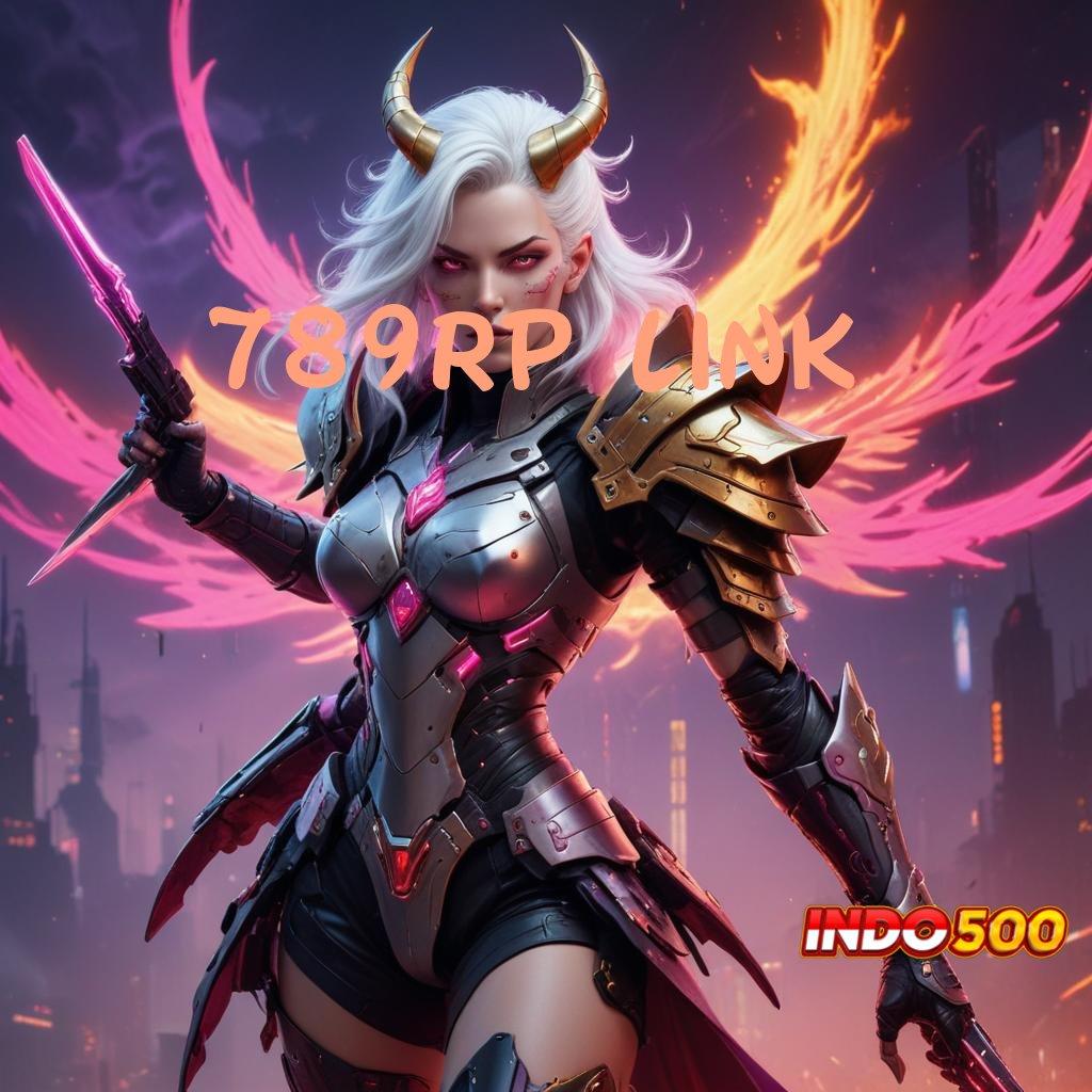 789RP LINK ⇉ Unduh APK Spin Langsung Jackpot