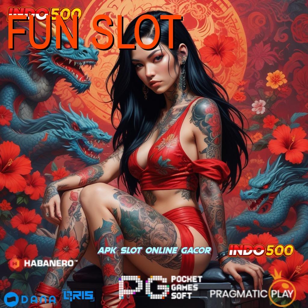 FUN SLOT ➜ Dp Bri 10k Penyedia Keuntungan Yang Stabil