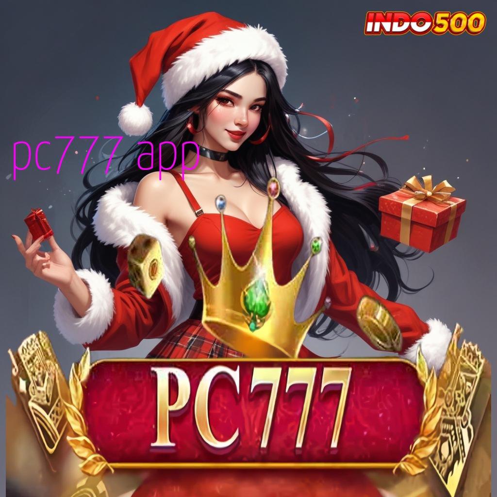 PC777 APP ✧ Berdaya Guna Jackpot Slot Mudah Setiap Hari