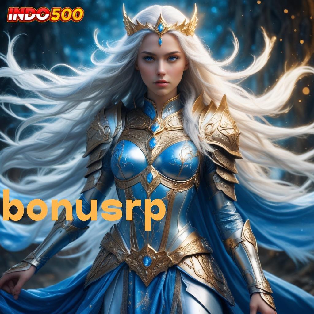 BONUSRP 🔎 Spin Nasib Bonus Instan Modal Receh Auto Gacor!