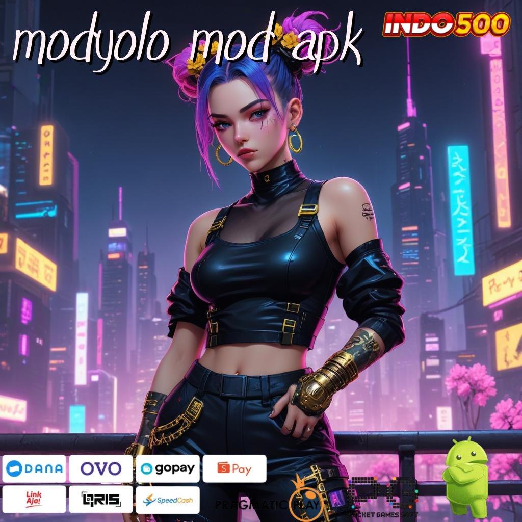 MODYOLO MOD APK Aplikasi Gacor Untung Maksimal