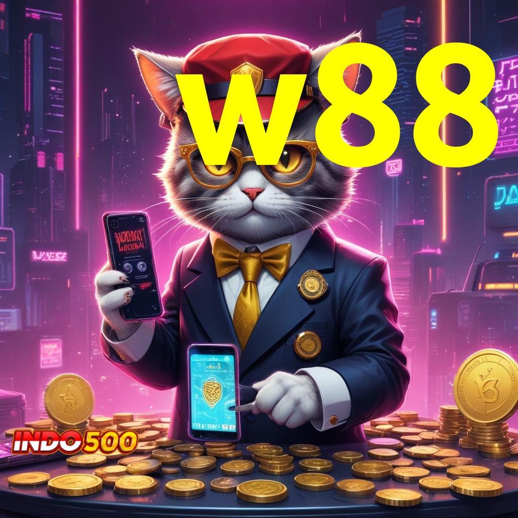 W88 👉 jadilah juara sejati