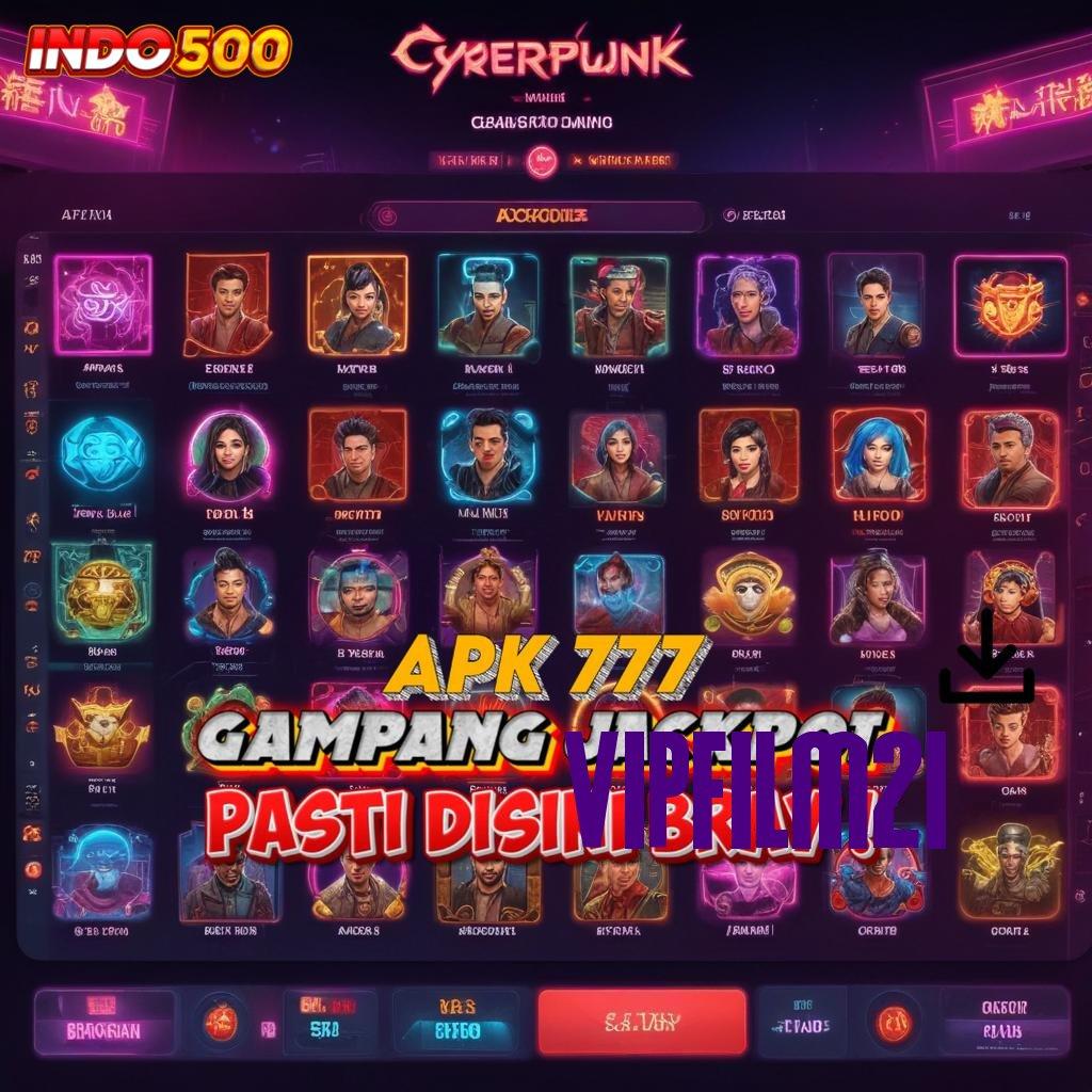 VIPFILM21 🎮 fondasi framework platform digital perangkat lunak kerangka