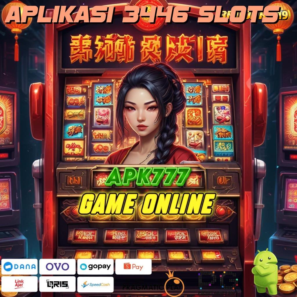 APLIKASI 3446 SLOTS | Layanan APK (Versi New) Terkini Mesin