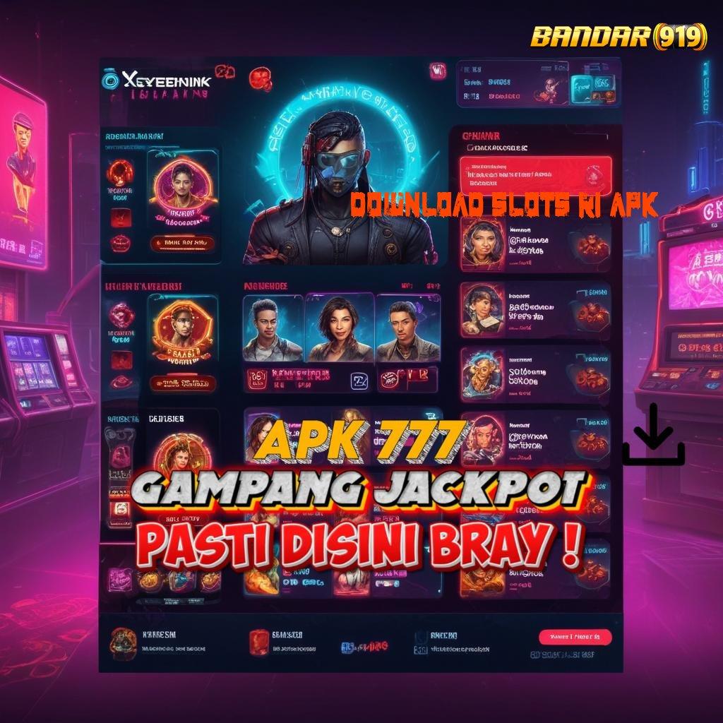 DOWNLOAD SLOTS RI APK ✨ Spin Hoki Rezeki Mengalir Terus