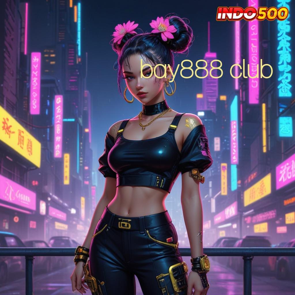 BAY888 CLUB 🎮 stabilitas ekonomi