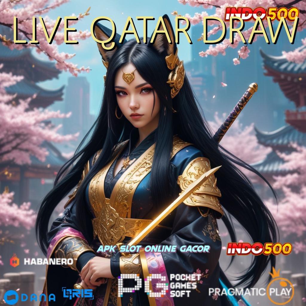 LIVE QATAR DRAW ↪ depo shopeepay cepat 25k