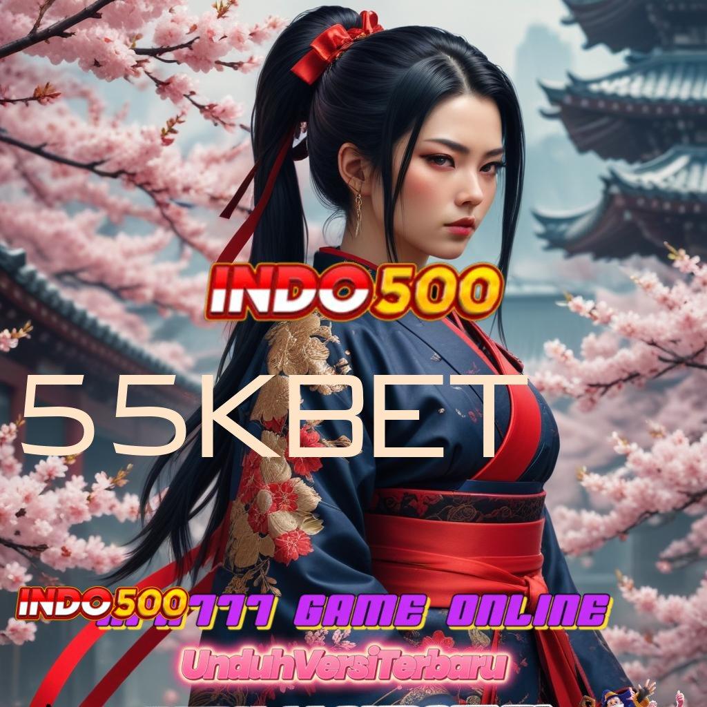 55KBET ➜ Link Aktif Jackpot Mudah Didapat Hari Ini