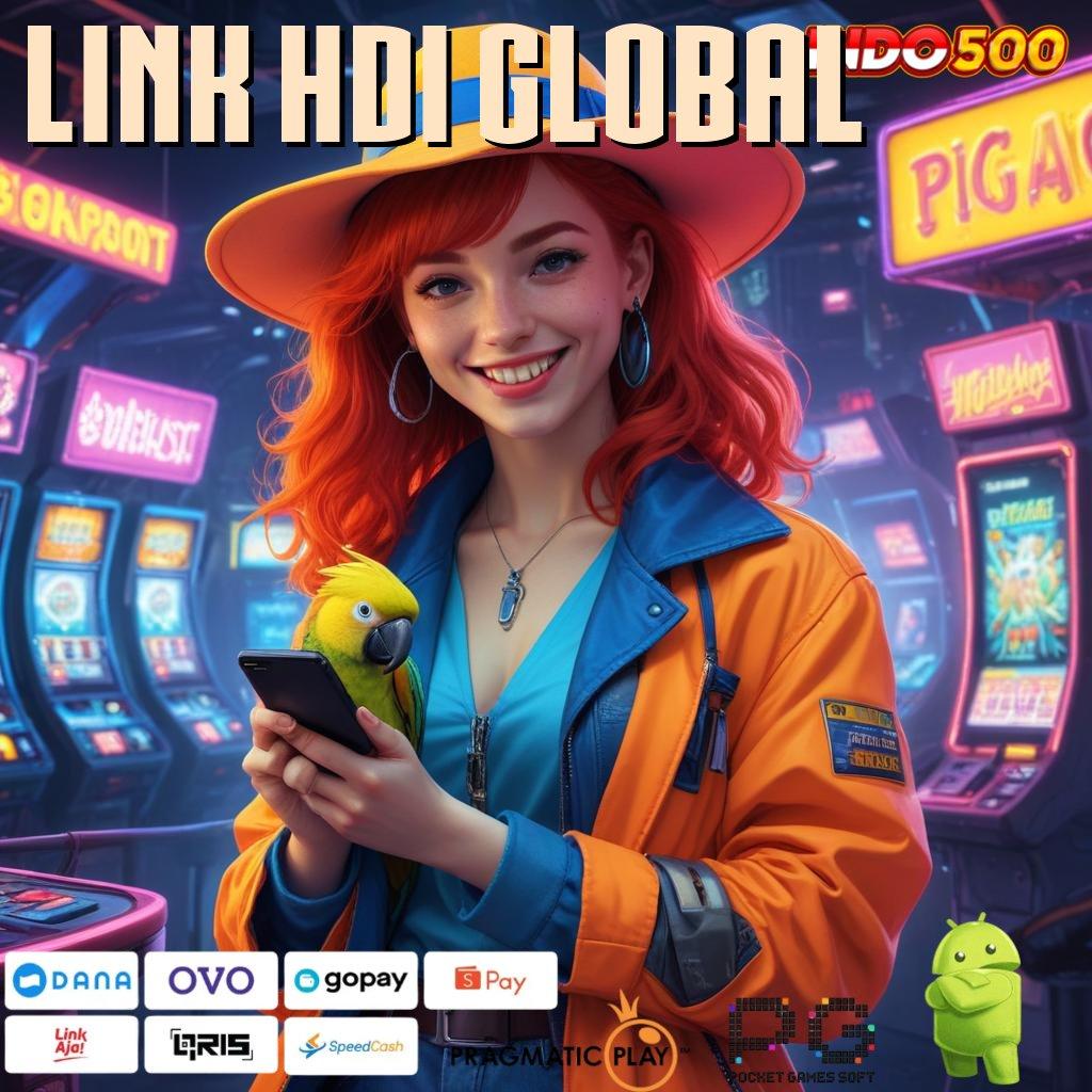 LINK HDI GLOBAL Teknologi Mesin Apk Revolusi di Ujung Jari