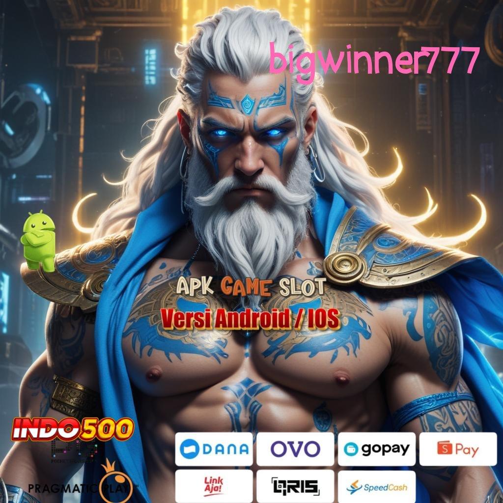 BIGWINNER777 ✨ Auto Menang Seperti Ini Seperti