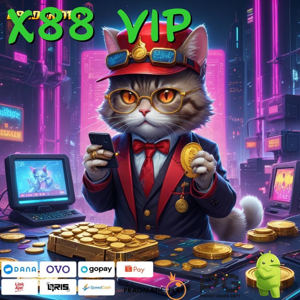 X88 VIP # Apk Jackpot Dengan Bonus Melimpah