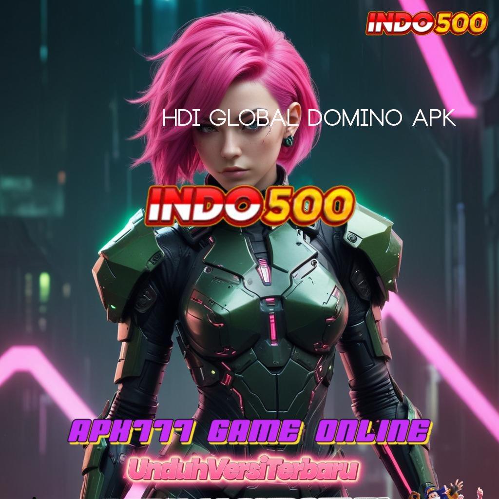 HDI GLOBAL DOMINO APK 🔎 roda emas serius untung roda emas