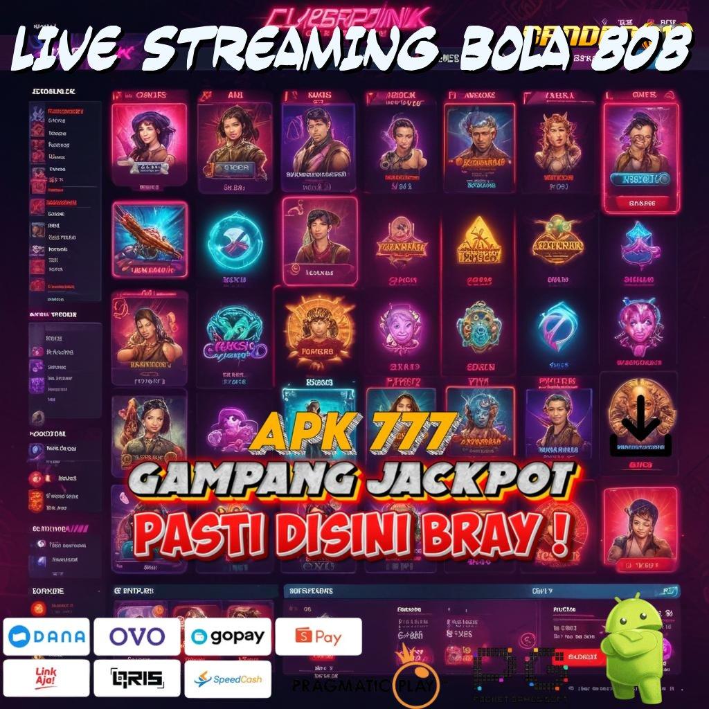 LIVE STREAMING BOLA 808 # Langsung Spin Dengan RTP Tertinggi