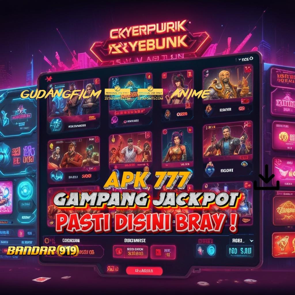 GUDANGFILM21 ANIME ➽ mudah berkompetisi dalam spin scatter gampang terjamin cepat