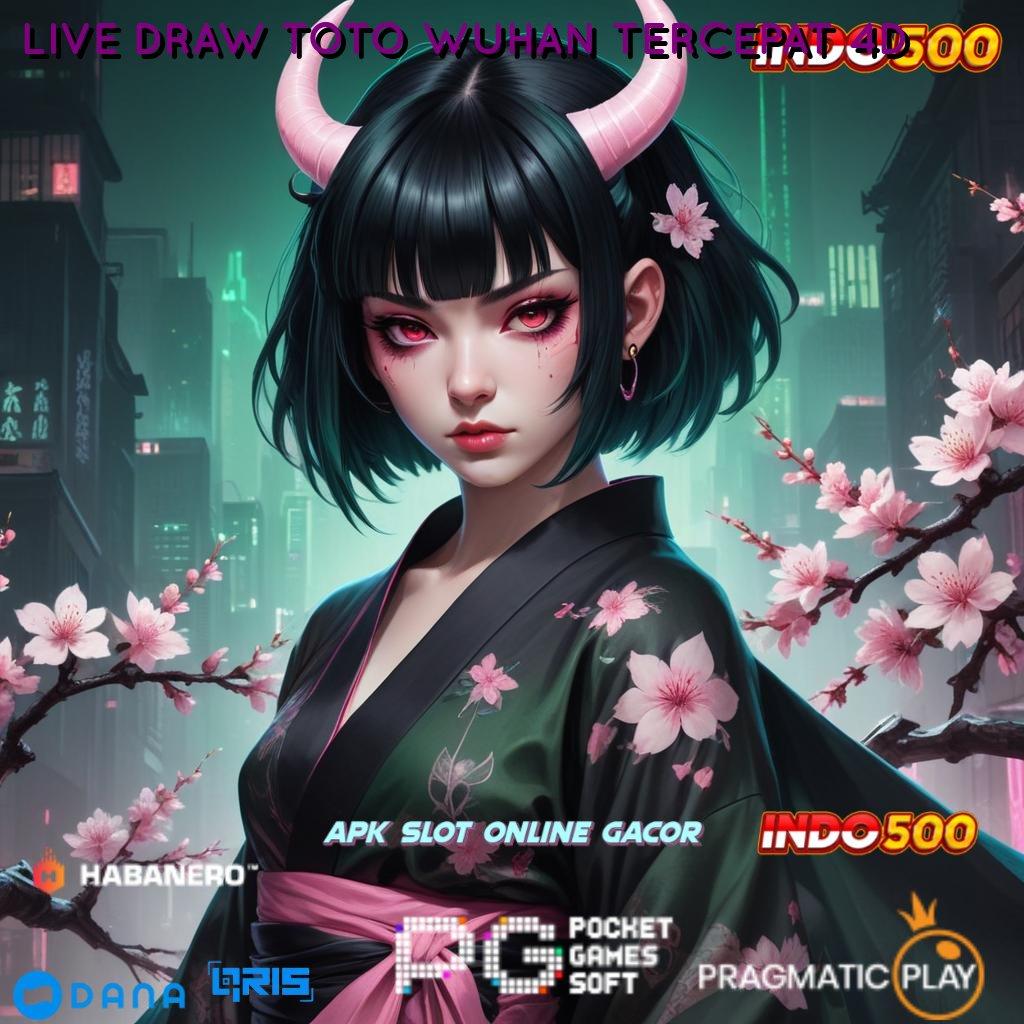 LIVE DRAW TOTO WUHAN TERCEPAT 4D 🥇 Kepastian Sertifikasi Efektif Formulasi Tidak Ribet