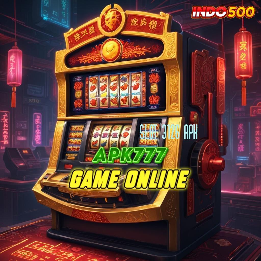 SLOT 3126 APK Auto Kaya Gabung Sekarang Juga