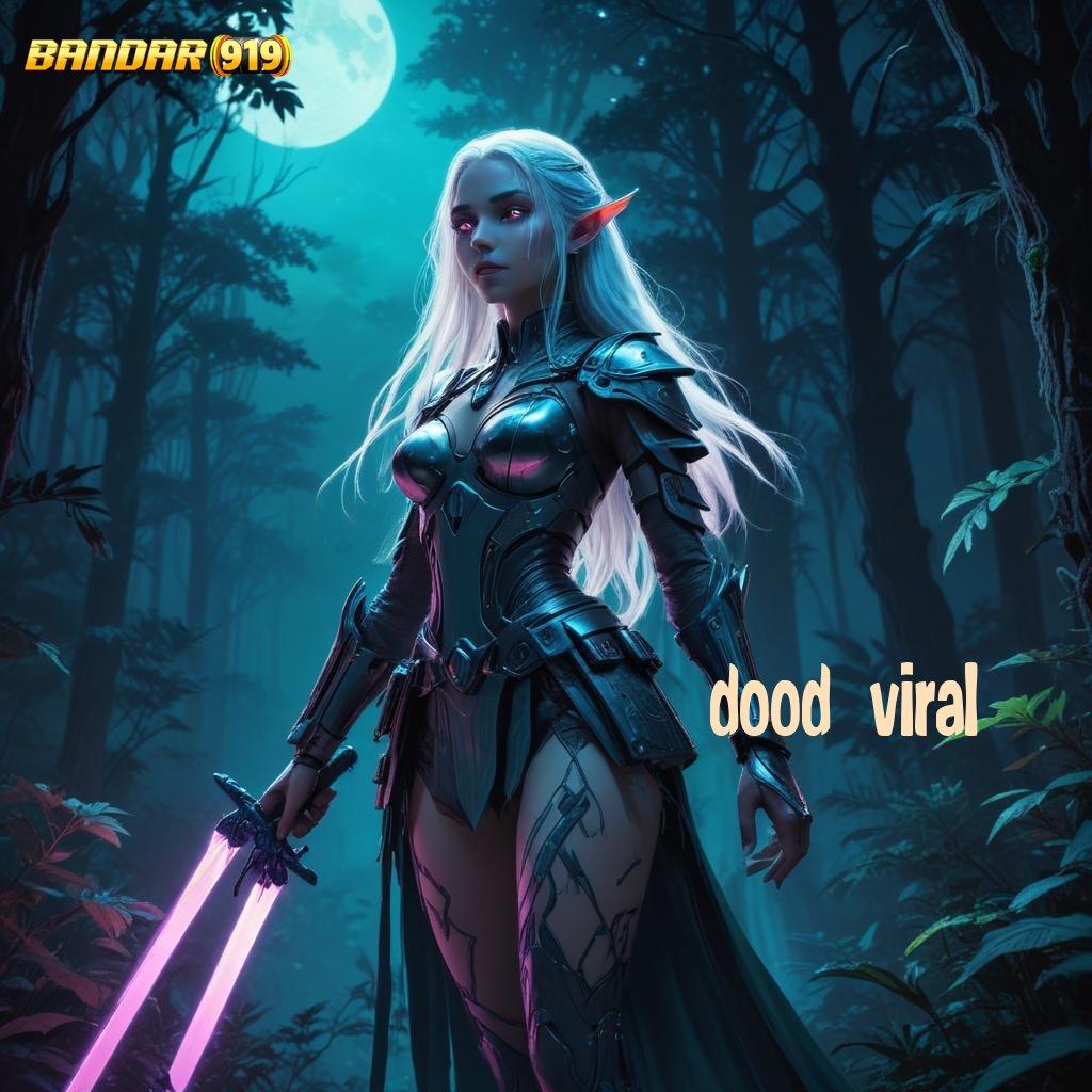 DOOD VIRAL ⚡ APK Event Bonus Versi 104