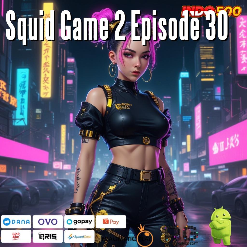 Squid Game 2 Episode 30