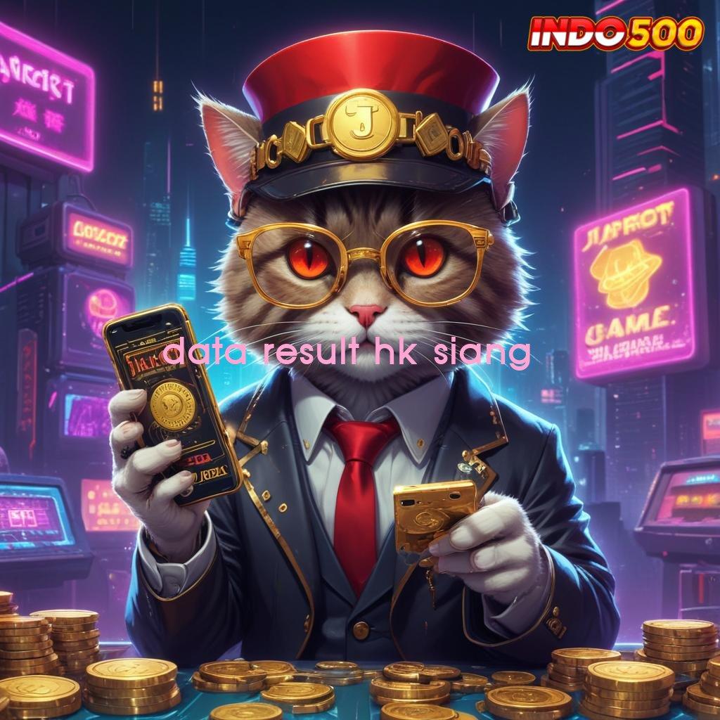 DATA RESULT HK SIANG | Ruang Digital untuk Jackpot Pragmatic Modern