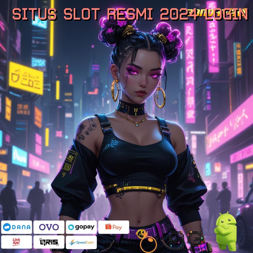 SITUS SLOT RESMI 2024 LOGIN @ Pembaruan APK Bonus Harian Media