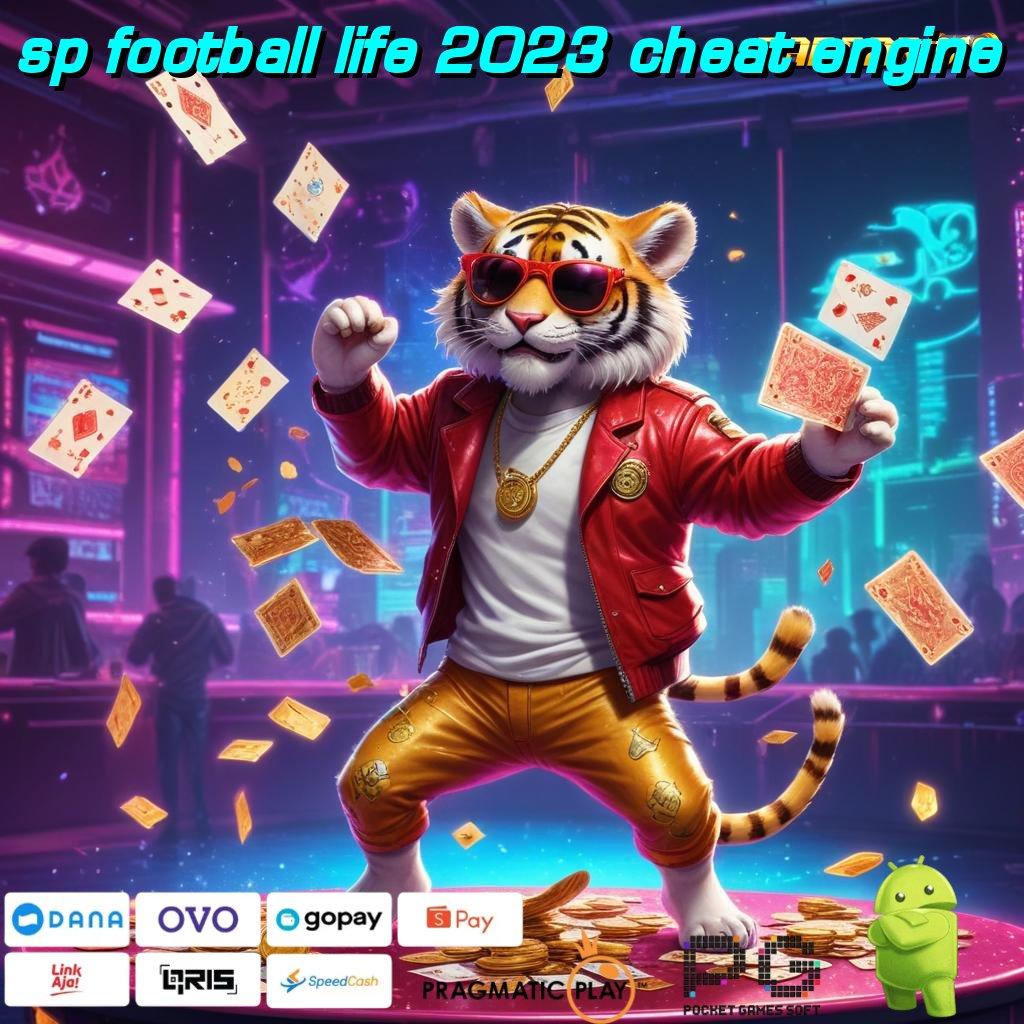 SP FOOTBALL LIFE 2023 CHEAT ENGINE @ kotak rejeki bonus ekspres hadiah tanpa batas