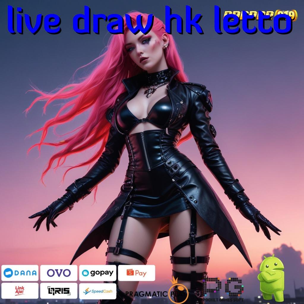 LIVE DRAW HK LETTO > edisi kekinian kemenangan lancar dan gampang