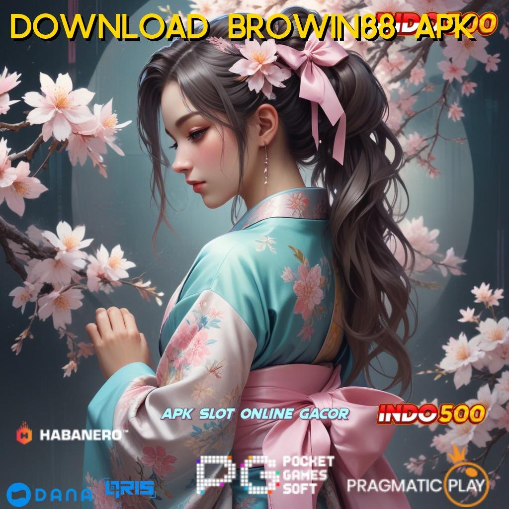 DOWNLOAD BROWIN88 APK 🎮 karya inovatif